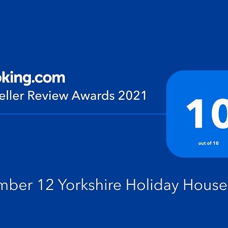 Number 12 Yorkshire Holiday House ฟายลี ภายนอก รูปภาพ
